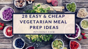 easy and cheap vegetarian meal prep ideas